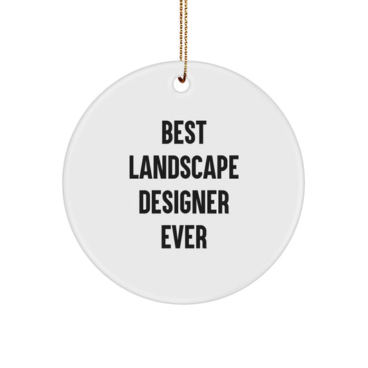 Funny Landscape Designer Gifts from Friends for Best Landscape Designer Ever Circle Ornament, Personalized Christmas Unique - Image 1