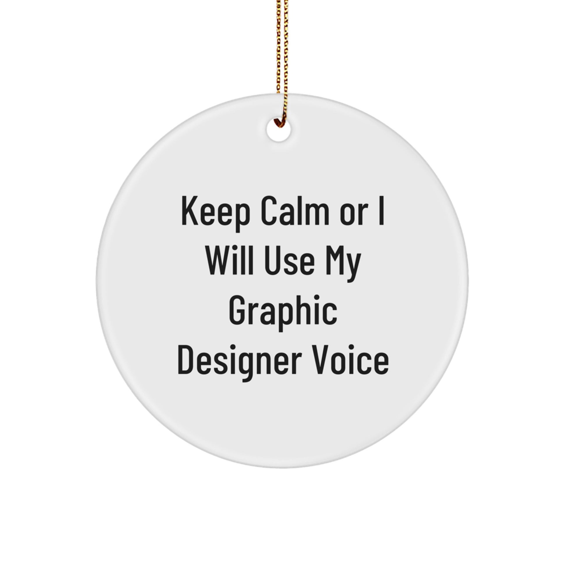 Graphic Designer Gifts from Friends for Graphic Designers, Funny Quote Circle Ornament, Christmas Unique Gifts for Graphic Designer Friends - Image 1