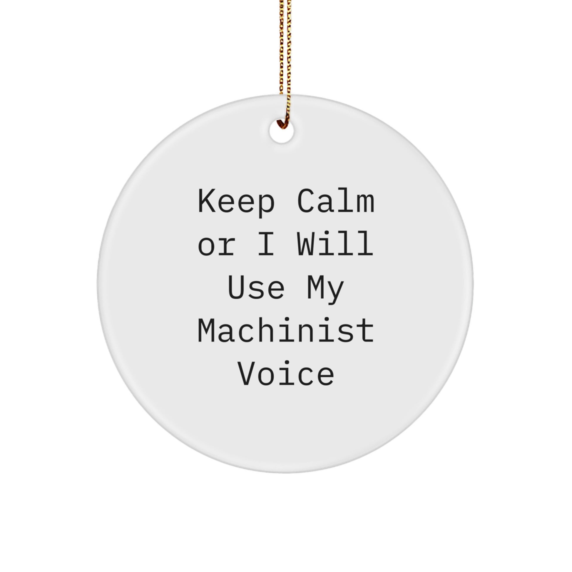 Funny Machinist Gifts from Men, Unique Christmas Circle Ornaments for Machinist,  - Image 1
