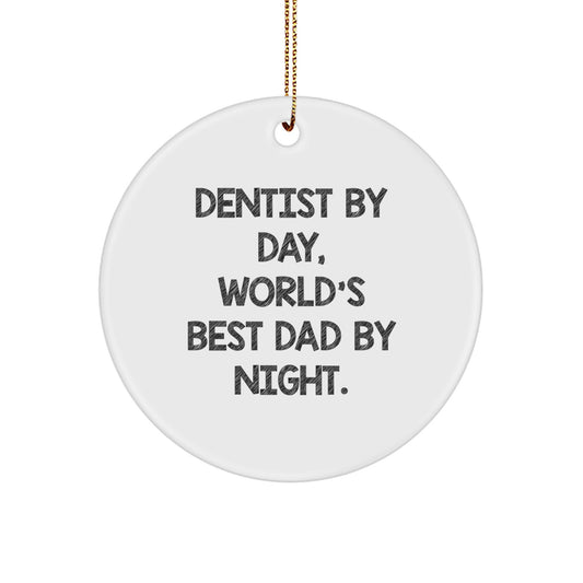 Dentist Gifts for Men, Unique Circle Ornament Christmas Decor, 'Dentist by Day, World's Best Dad by Night' Quote - Image 1