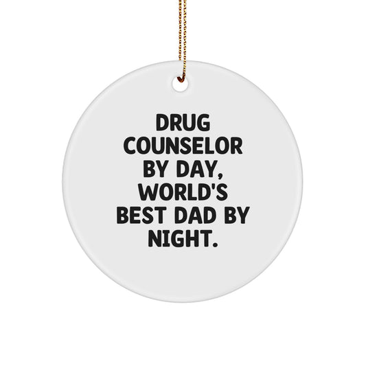 Funny Drug Counselor Gifts for Men, Gifts from Men to Friends and Family, 'Drug Counselor By Day, World's Best Dad By Night' Christmas Unique Ornaments - Image 1