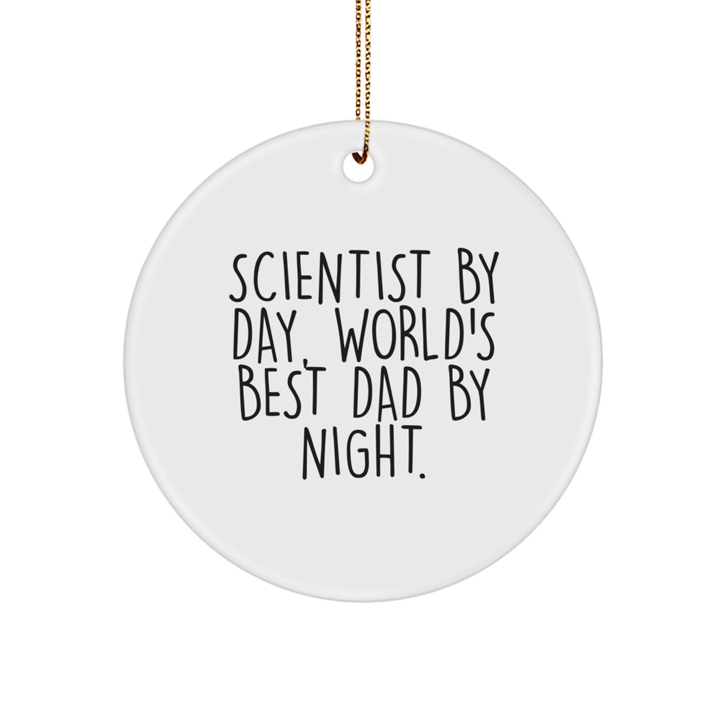 Funny Scientist Gifts from Men to Scientist Friends - Christmas Unique Circle Ornament - Image 1