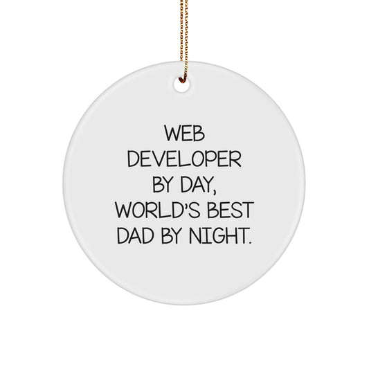 Funny Web Developer Dad Gifts Christmas Circle Ornament, Gifts for Web Developer, From Son or Daughter, Unique Christmas Unique Gifts for Family - Image 1
