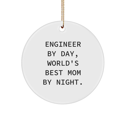 Gifts from Engineer Friends for Engineer By Day World's Best Mom By Night Circle Ornament, Christmas Unique Engineer Gifts for Engineer Family - Image 1