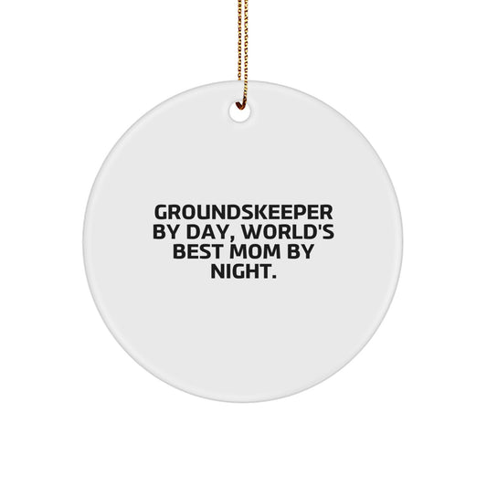 Funny groundskeeper Gifts from Mom - Circle Ornament for groundskeeper Christmas Unique Gifts - Image 1