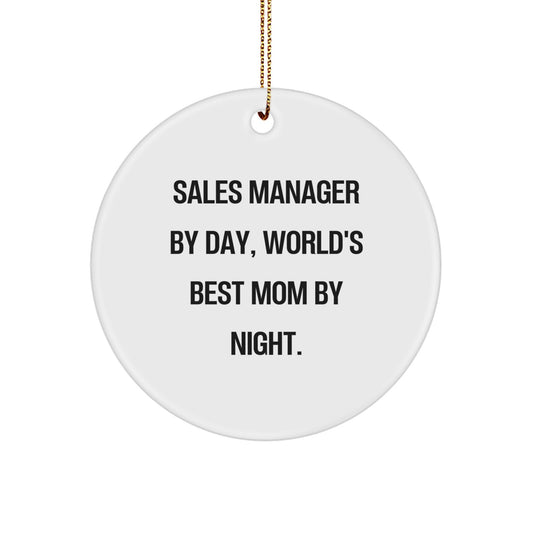 Sales Manager Gifts from Men, Funny Circle Ornament for Sales Manager By Day, World's Best Mom By Night., Christmas Unique Gifts for Her - Image 1