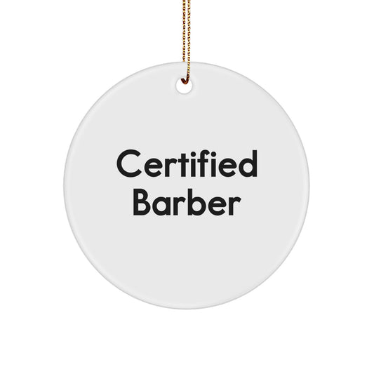 Funny Barber Gifts from Friends for Certified Barbers - Christmas Circle Ornament, 'You're a Cut Above the Rest' - Image 1