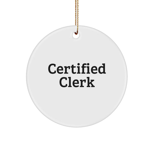 Funny Clerk Gifts Christmas Circle Ornament for Men Women Friends Family - Image 1