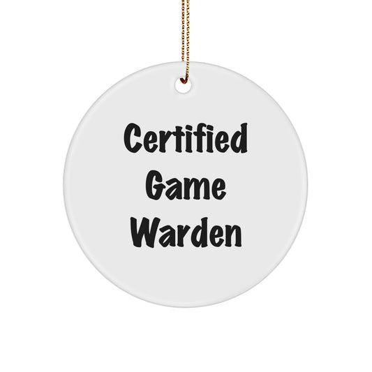 Funny Game Warden Gifts from Family to Game Wardens, Certified Game Warden Quotes, Christmas Unique Gifts for Friends and Family - Image 1