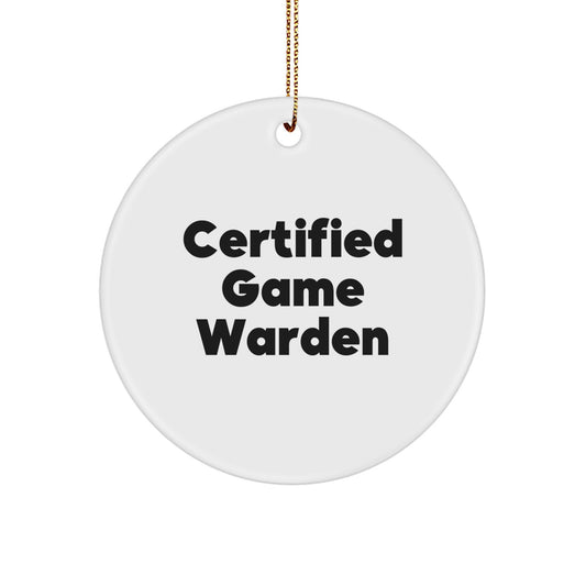 Funny Game Warden Gifts from Friends - Certified Game Warden Circle Ornament for Christmas Unique Gifts, Men, Women, Family - 'I'm a Game Warden, hear me roar!' - Image 1