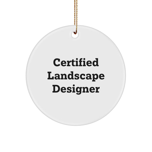 Certified Landscape Designer Funny Circle Ornament, Gifts from Friends to Landscape Designers, Unique Christmas Unique Gifts for Landscape Designers, Quote: 'It's a 'Brew-tiful' Day! - Image 1