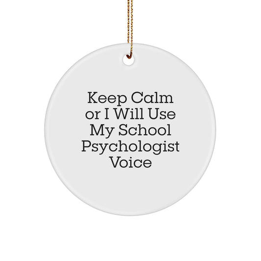 Funny School Psychologist Gifts from Friends for Christmas - 'Keep Calm' Circle Ornament, School Psychologist Humor, Christmas Decorations, Gifts for School Psychologist - Image 1