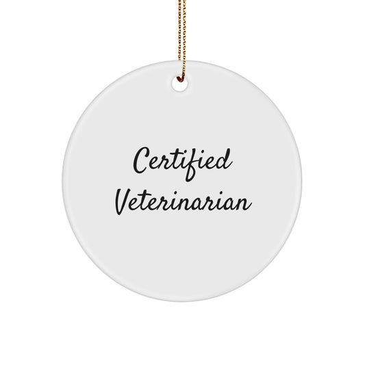 Funny Quote Circle Ornament Gifts from Family to Veterinarian Friends at Christmas Time - Image 1