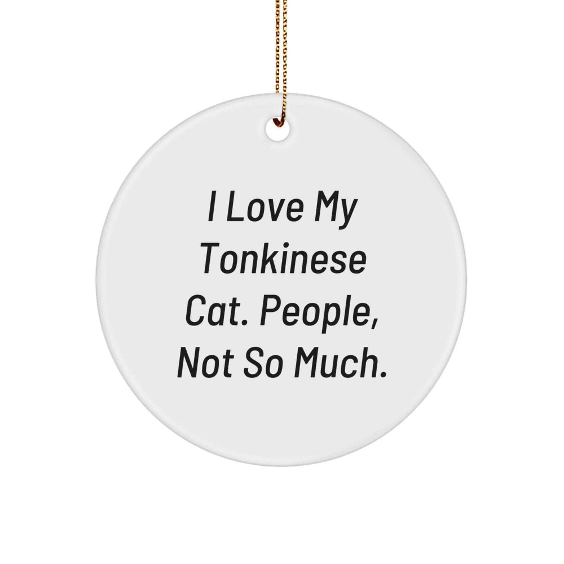 Unique Tonkinese Cat Lover Gifts from Friends for Christmas - Funny Circle Ornament - Image 1