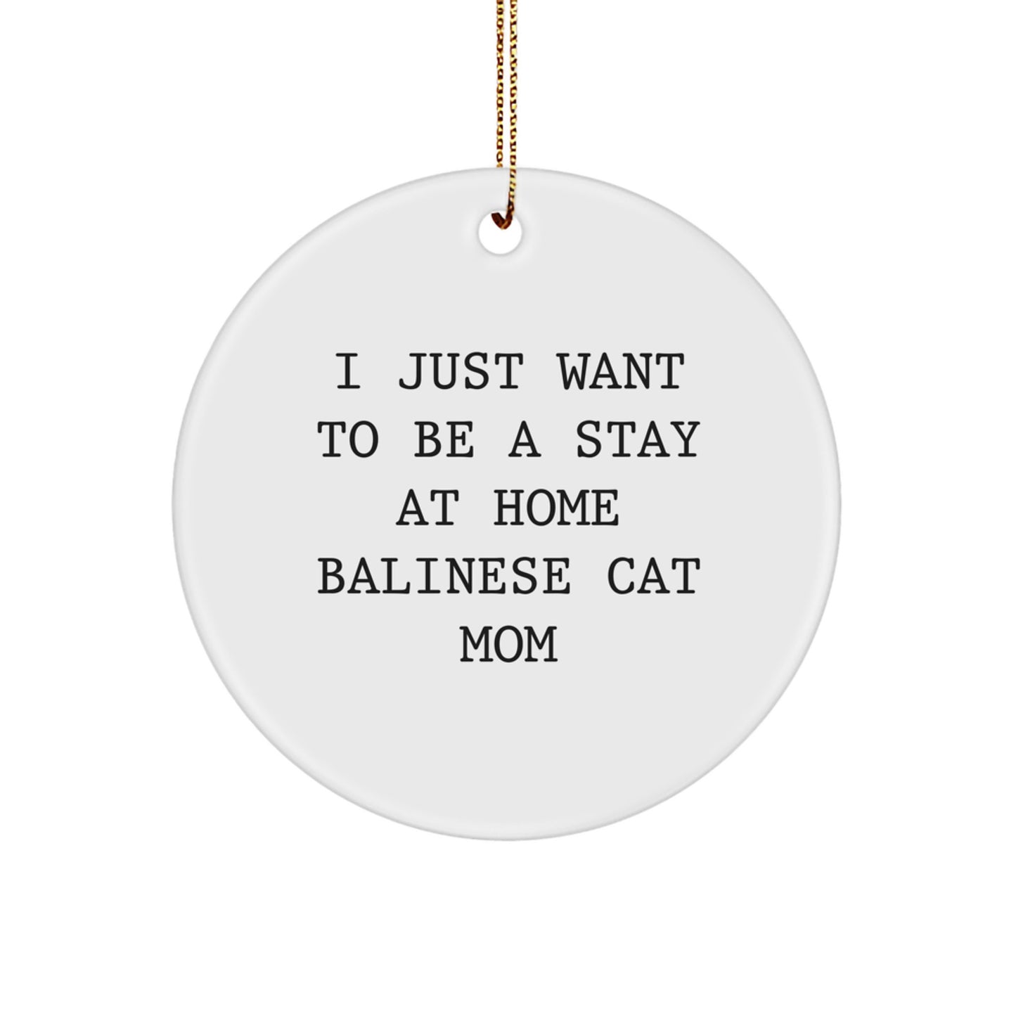 Funny Balinese Cat Gifts for Cat Mom - Circle Ornament for Christmas Unique Gifts from Friends - Image 1