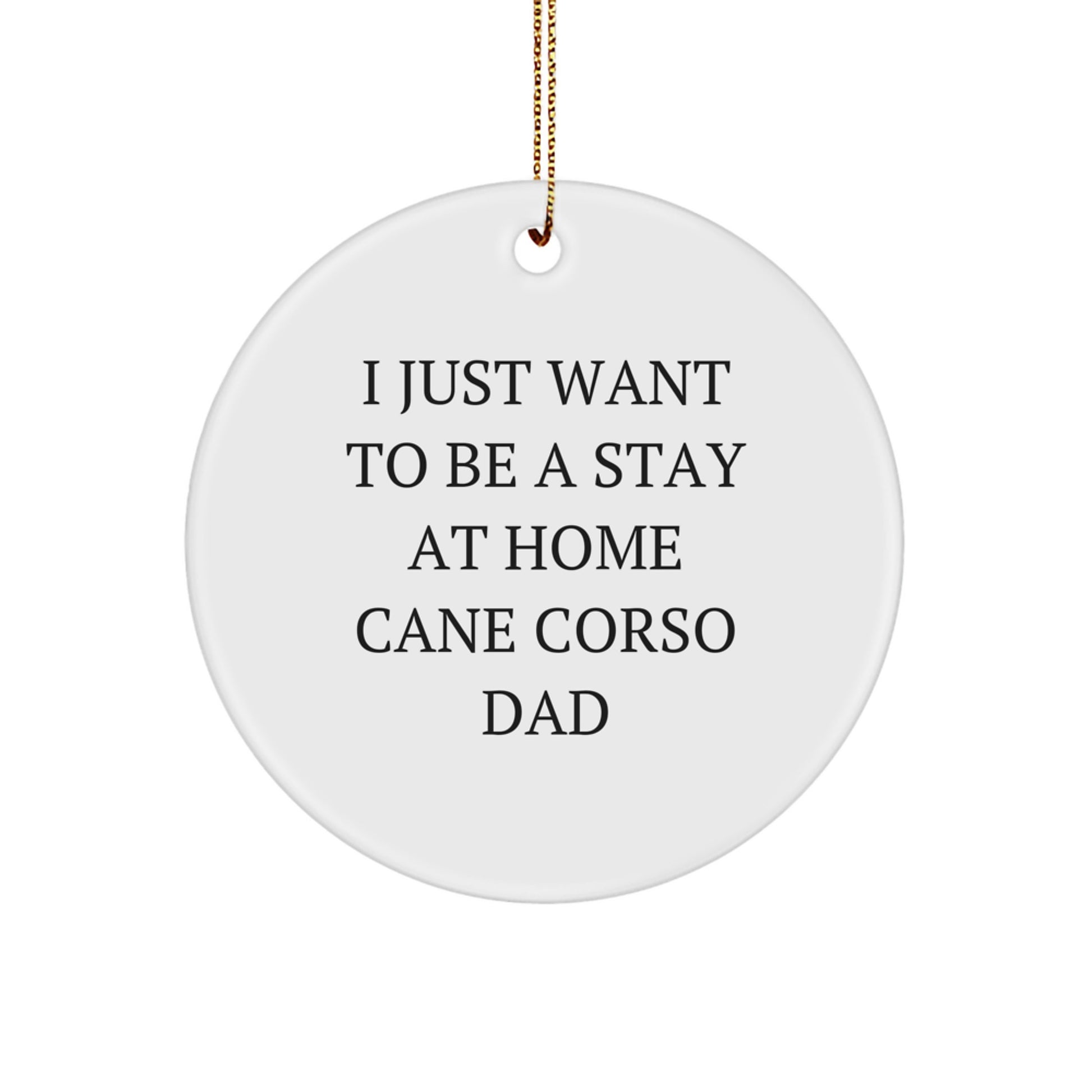 Funny Cane Corso Dog Circle Ornament Gifts for Men, Gifts from Dad to Cane Corso Dog Lover, Christmas Unique Ornaments - Image 1