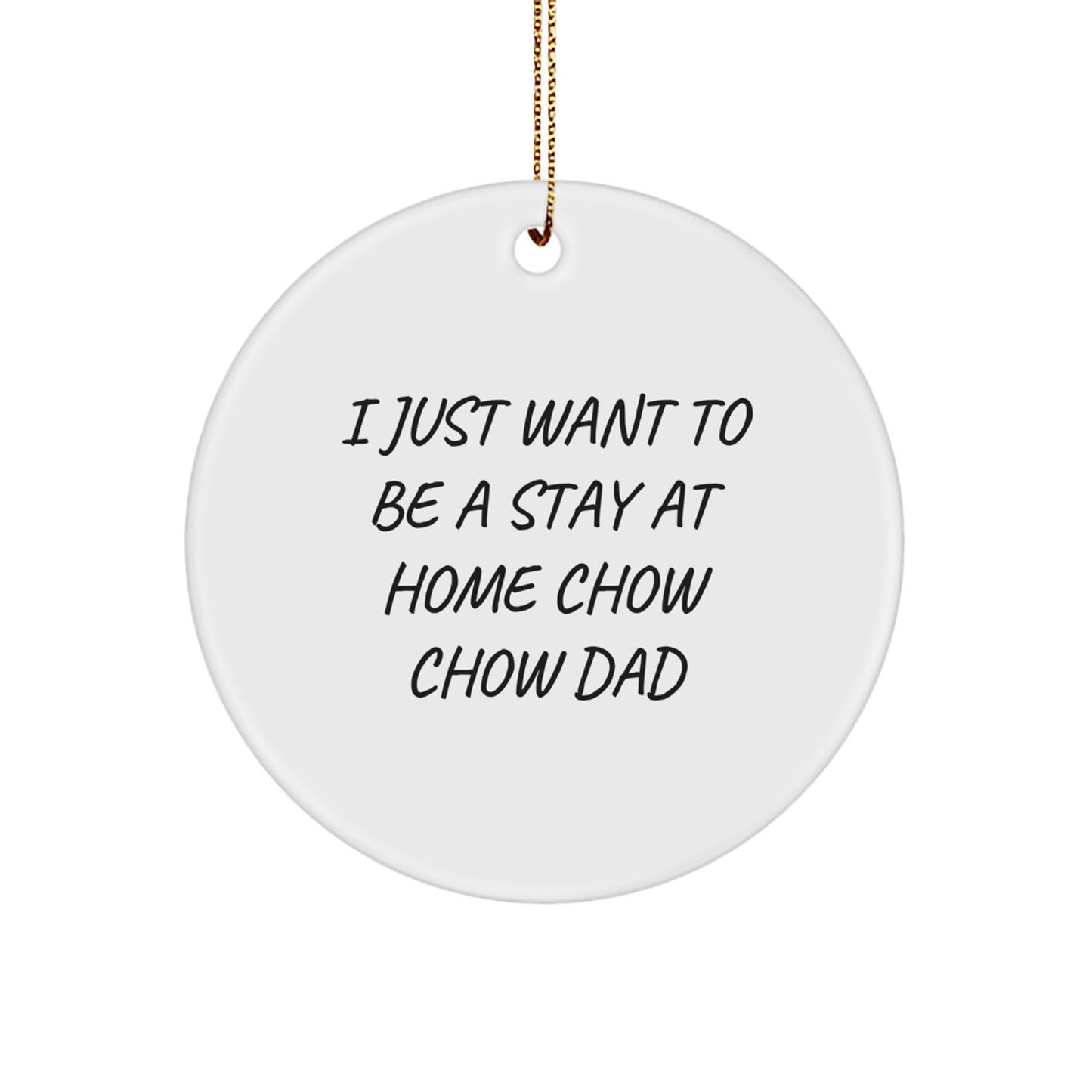Funny Chow Chow Dog Christmas Unique Gifts from Dad for the Best Stay At Home Dad Gifts Circle Ornament - Image 1