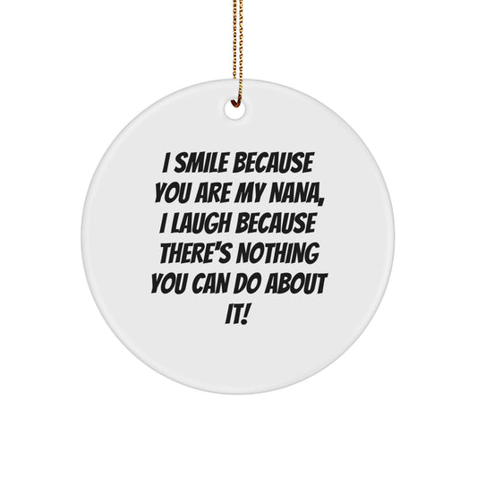 Funny Nana Christmas Circle Ornament Gifts from Family, Perfect for Grandma, Nana, or Grandmother - Image 1