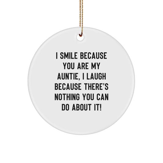 Funny Auntie Quotes Circle Ornament Gifts from Family, Unique Christmas Unique Gifts for Auntie, Handmade Circle Shaped Ornament - Image 1