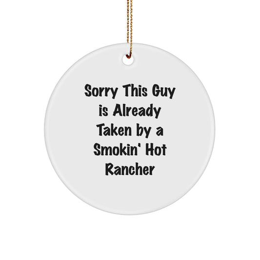 Funny Rancher Gifts, Gifts from Men to Rancher Friends, Circle Ornament for Christmas Unique Gifts - Image 1