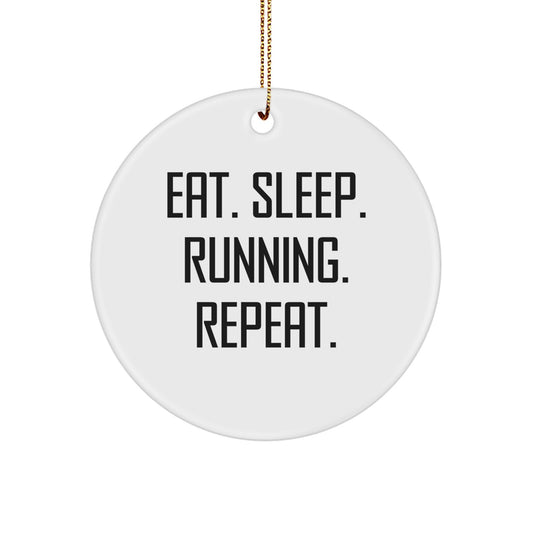 Energize Your Running Spirit with 'Eat. Sleep. Running. Repeat.' Circle Ornament, Gifts from Friends for Running Enthusiasts - Image 1