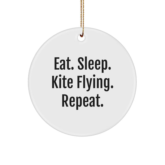 Eat. Sleep. Kite Flying. Repeat. - Kite Flying Circle Ornament Gifts from Friends for Christmas - Image 1