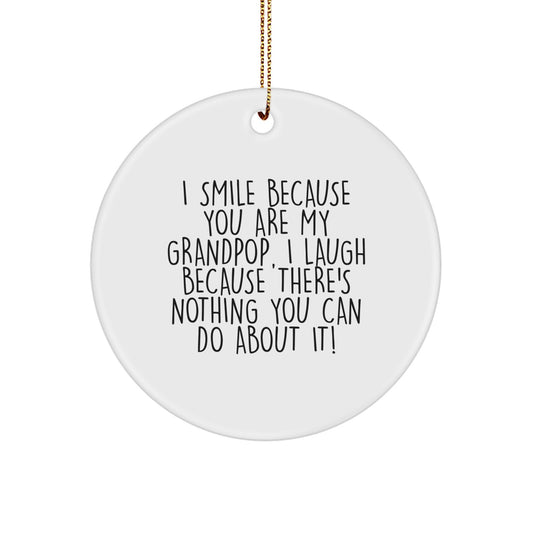 Funny Grandpop Circle Ornament Gifts for Grandpop, Gifts from Men, Women, Friends, Coworkers, Family - Grandpop Christmas Unique Gifts - Image 1