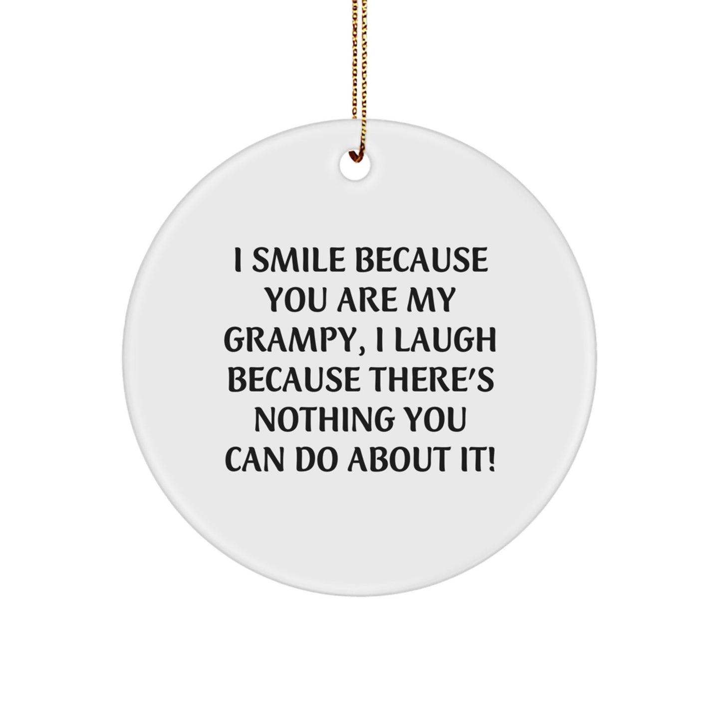 Grampy Circle Ornament, Funny Quote, Gifts from Men to Grampy, Unique Christmas Unique Gifts for Grampy - Image 1