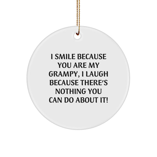 Grampy Circle Ornament, Funny Quote, Gifts from Men to Grampy, Unique Christmas Unique Gifts for Grampy - Image 1