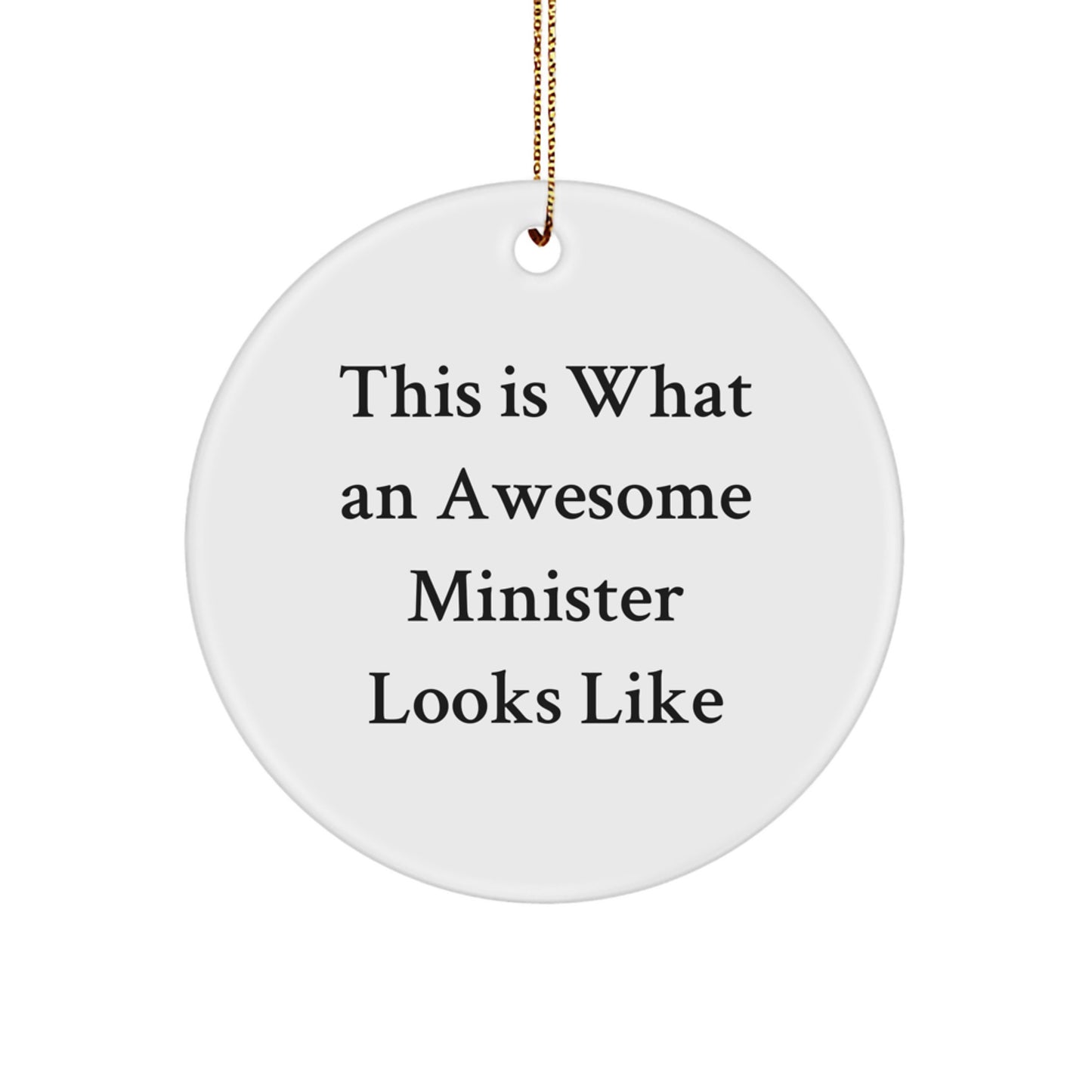 Funny Minister Gifts from Friends - This Is What An Awesome Minister Looks Like Circle Ornament for Christmas - Image 1
