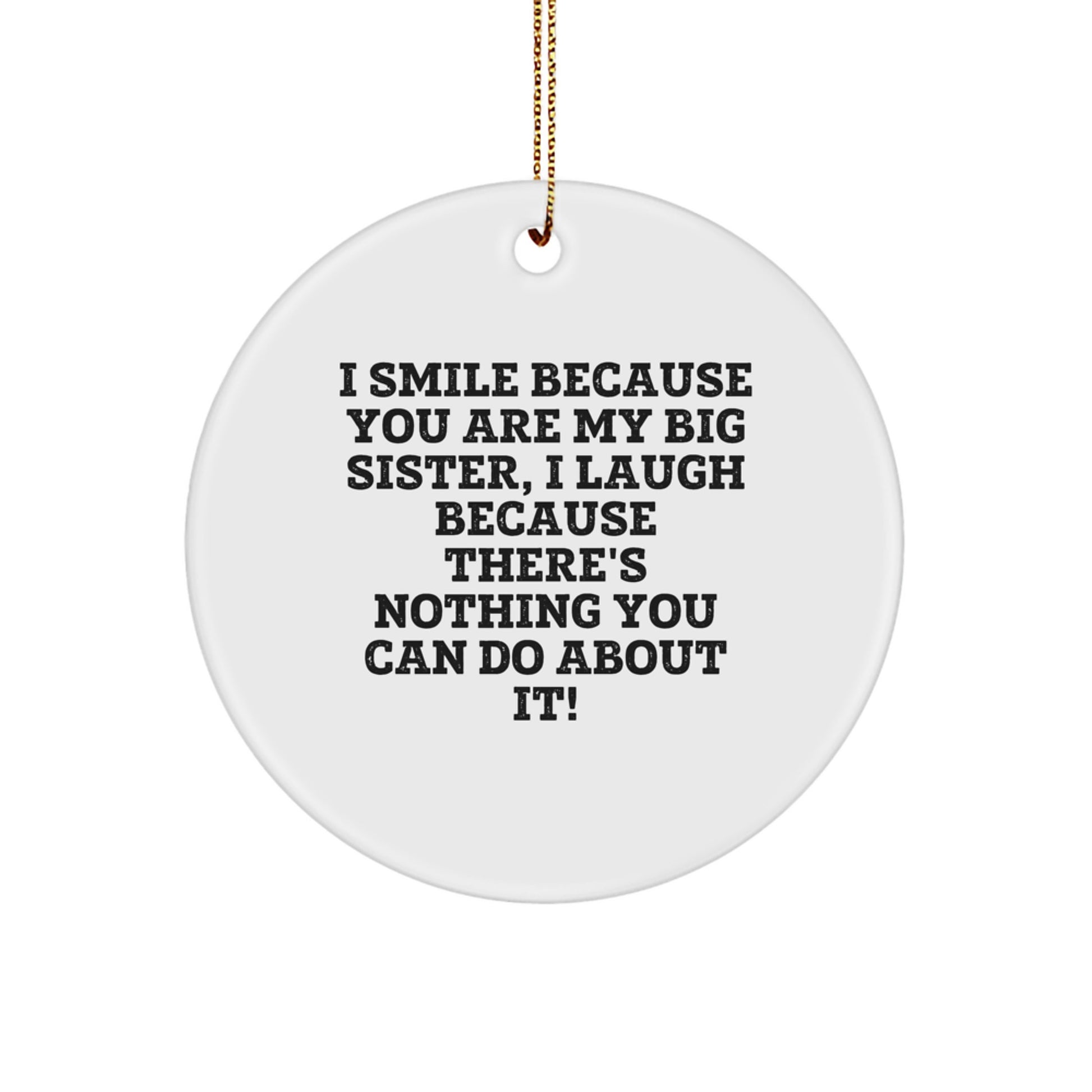 Funny Big Sister Gifts from Mom, Circle Ornament for Big Sister, Christmas Unique Gifts - Image 1