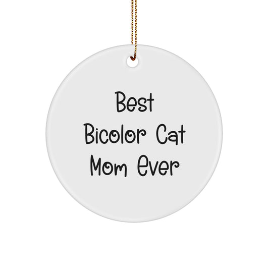 Funny Bicolor Cat Mom Gifts from Friends, Bicolor Cat Circle Ornament for Christmas Unique Gifts - Image 1