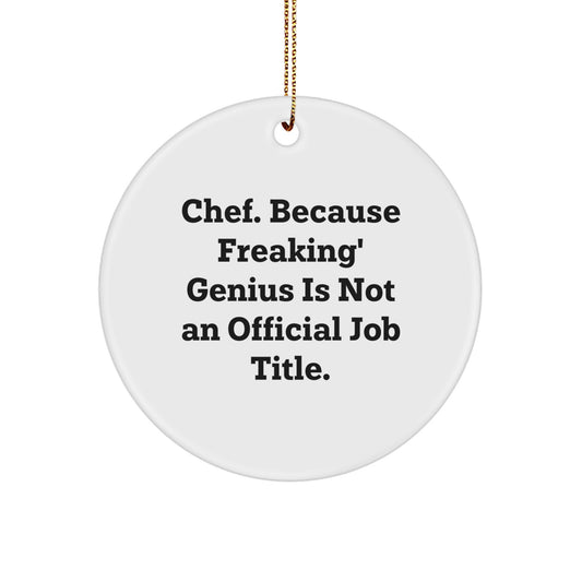 Funny Chef Gifts from Family, Unique Circle Ornament for Chef, Inspirational Quote, Perfect for Christmas Unique Gifts - Image 1