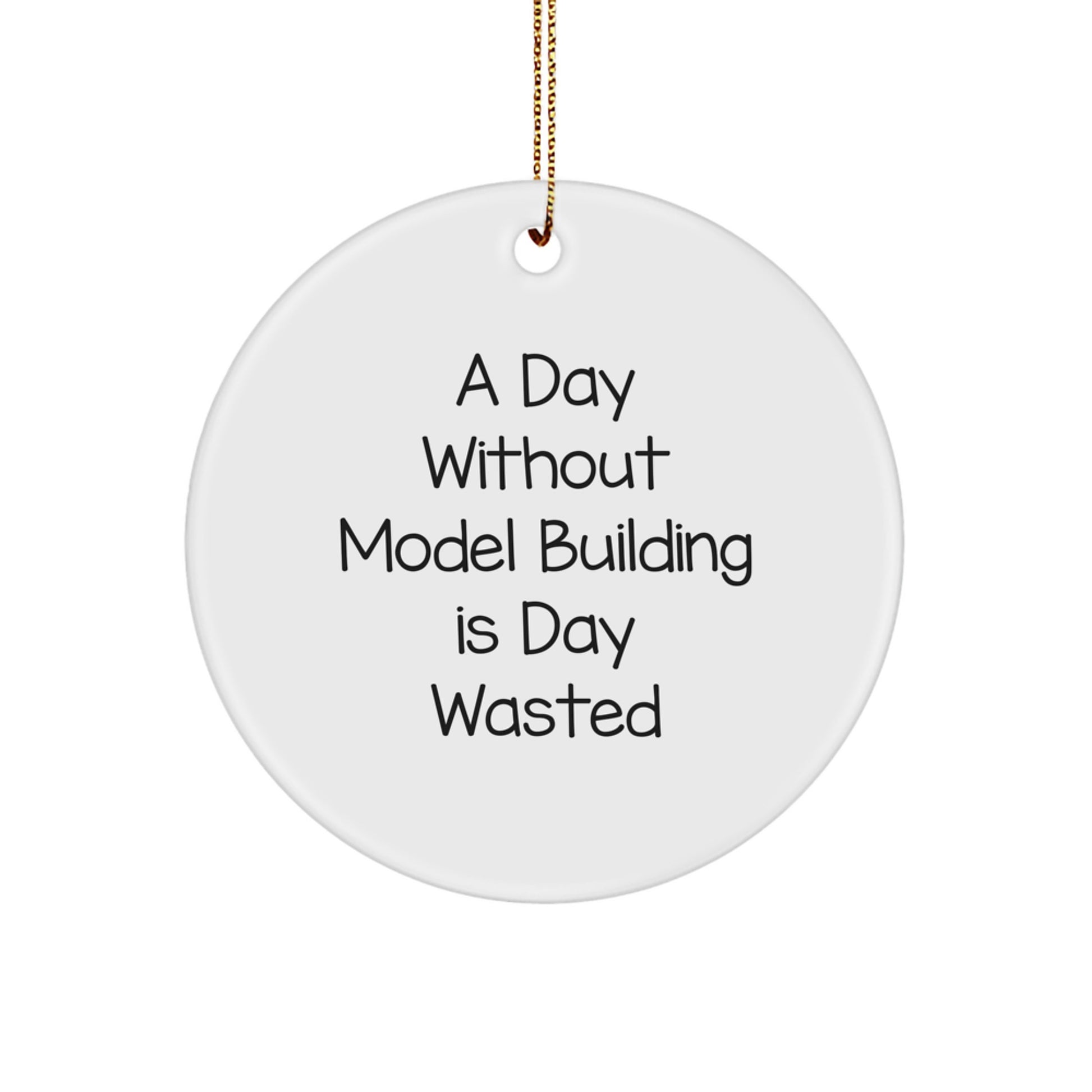 Funny Model Building Lover Circle Ornament Gifts from Friends for Christmas Unique Presents - Image 1