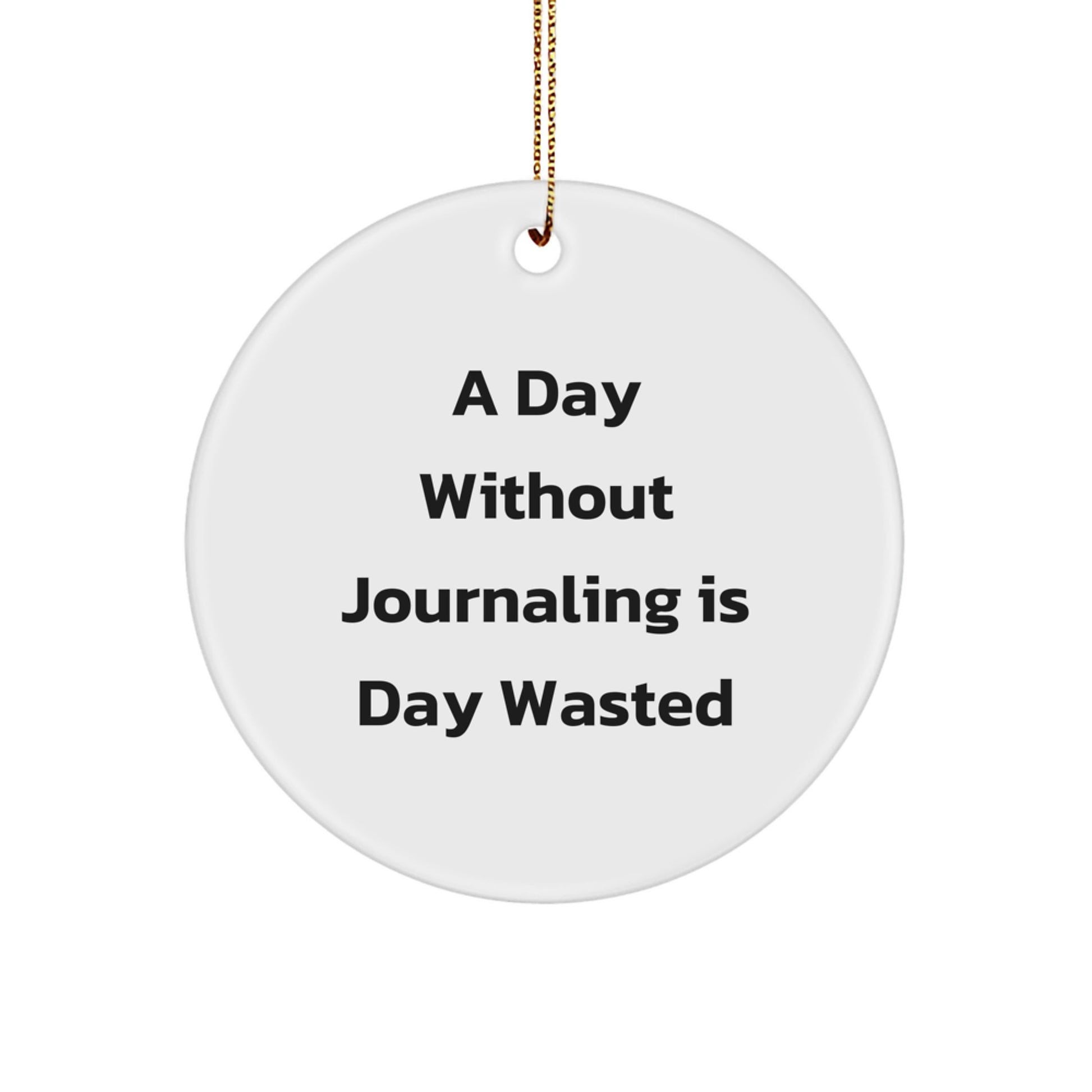 Funny Journaling Gift for Men or Women, 'A Day Without Journaling Is Day Wasted' Christmas Unique Gifts from Friends or Family - Image 1