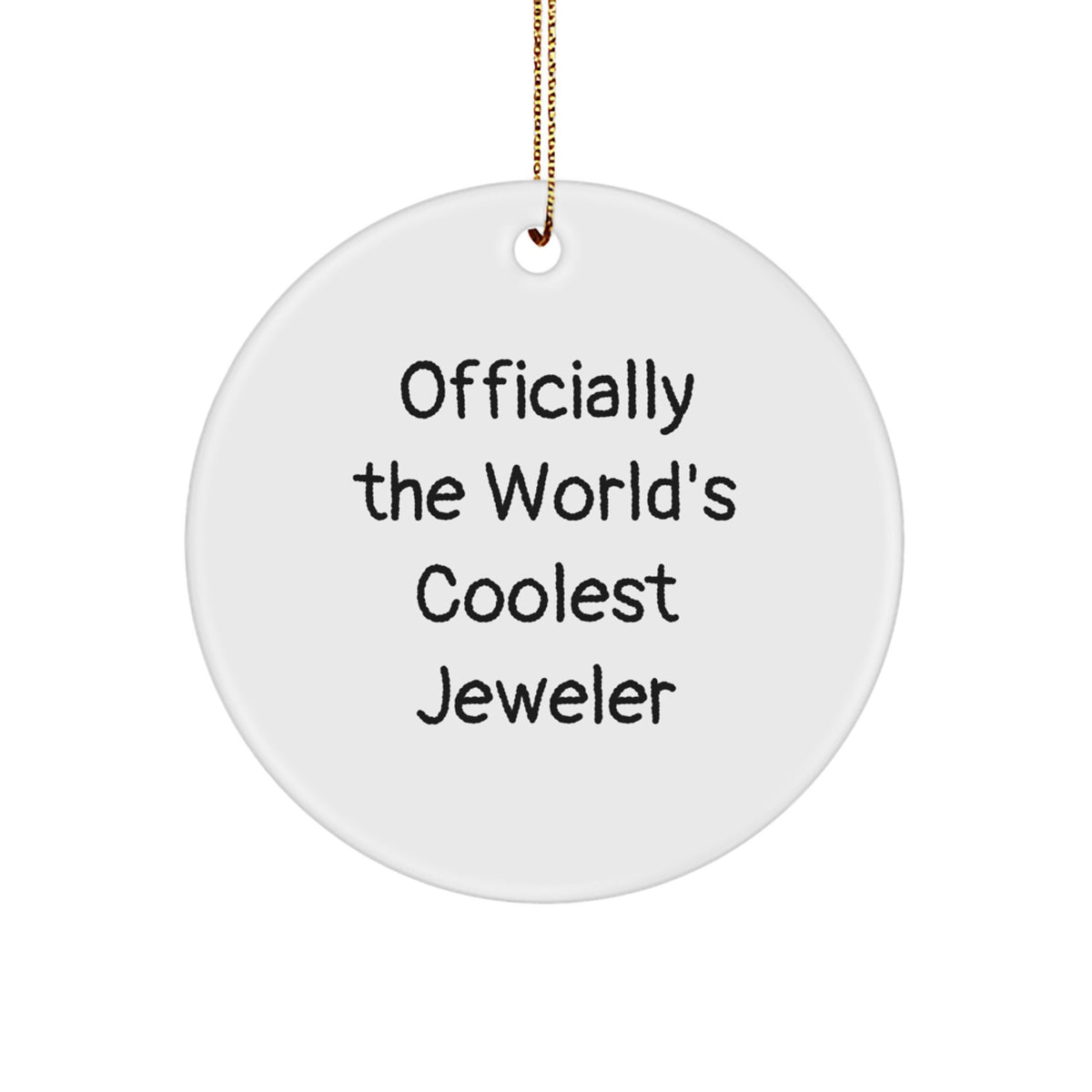 Jeweler Christmas Ornament Gift - Favorite, Funny Sentiment for Kids - Image 1