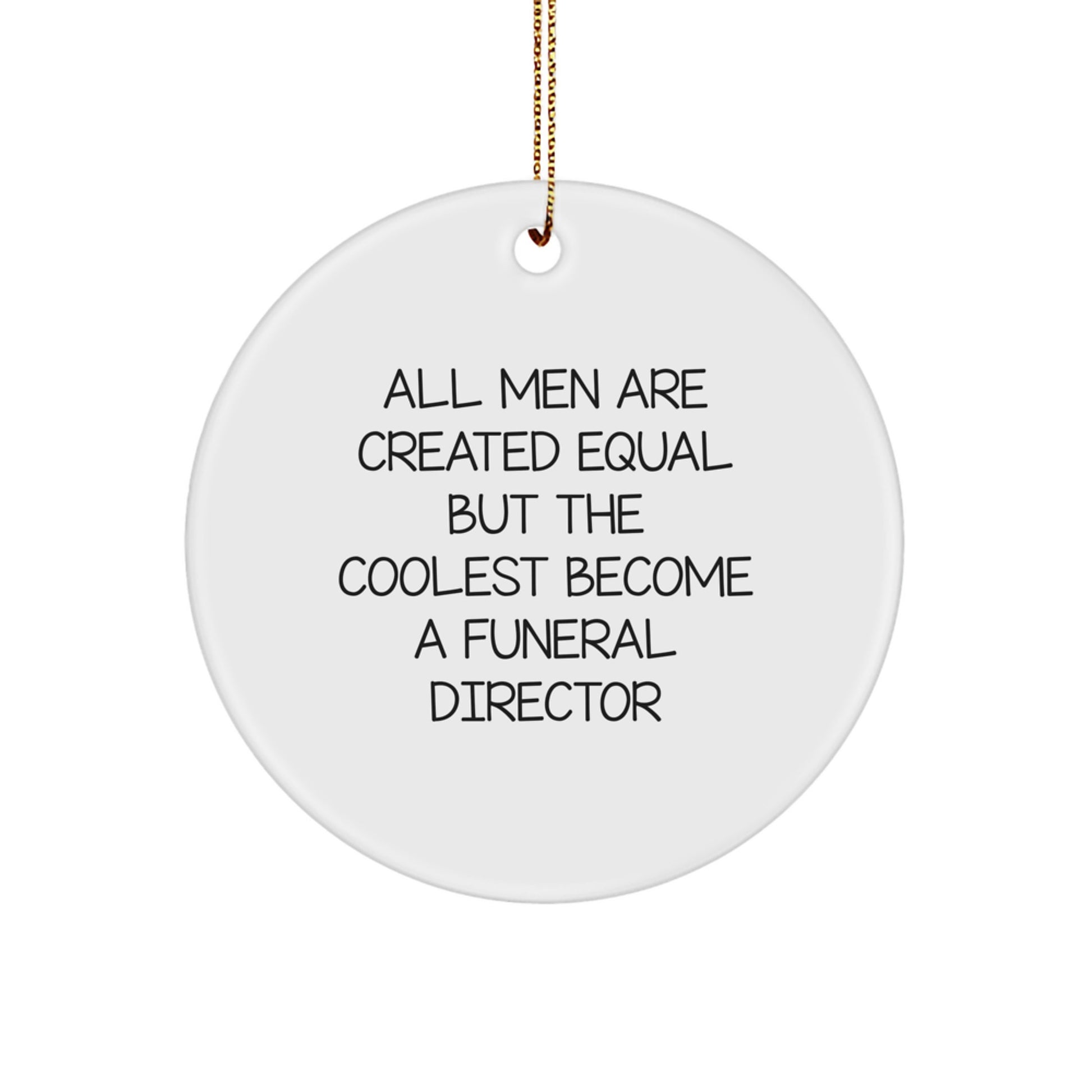 Funny Funeral Director Christmas Unique Gifts from Men for the Coolest Funeral Director in Town Christmas Unique Decorations - Image 1