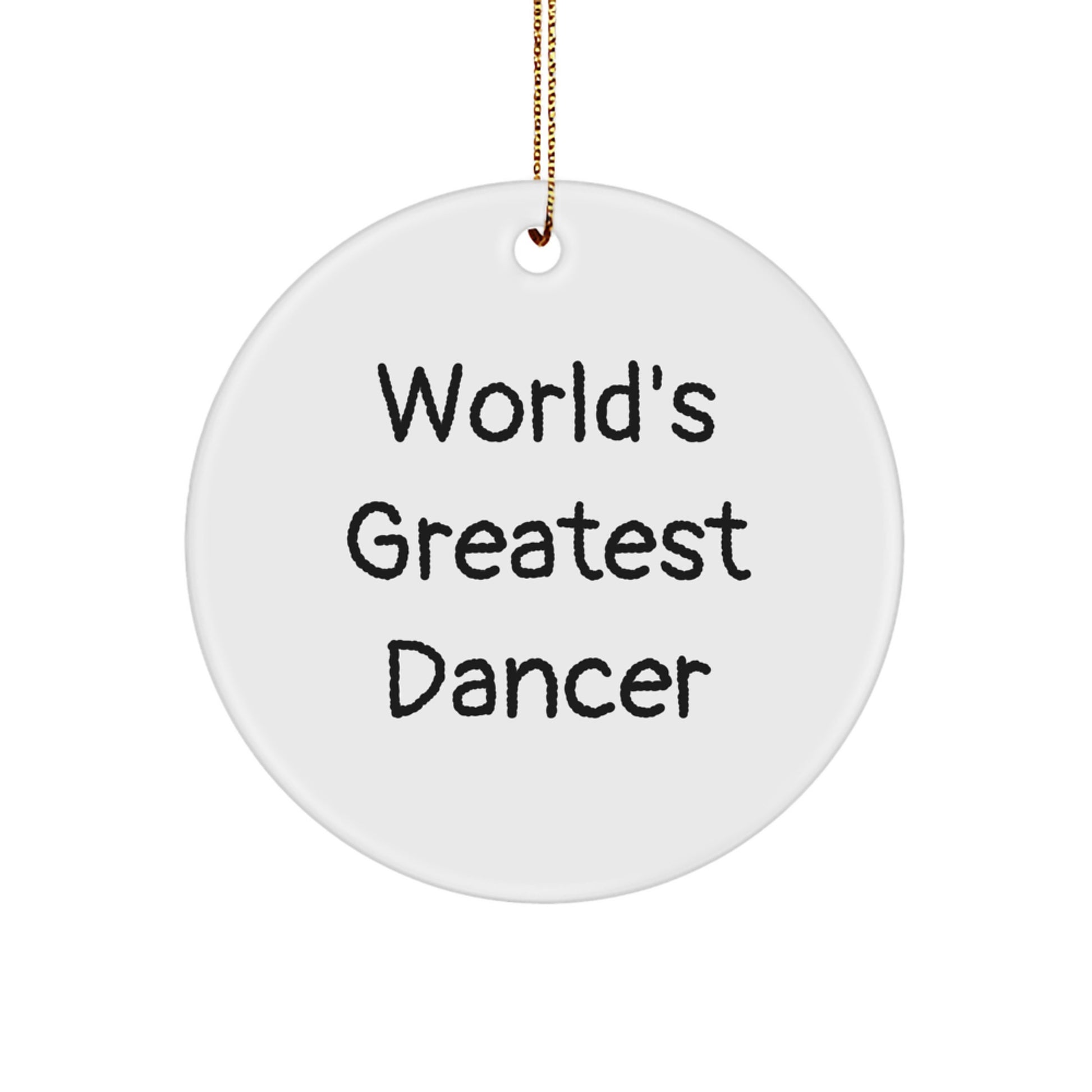 Funny Dancer Circle Ornament Gifts from Friends or Family for Christmas Unique Dancer - Image 1