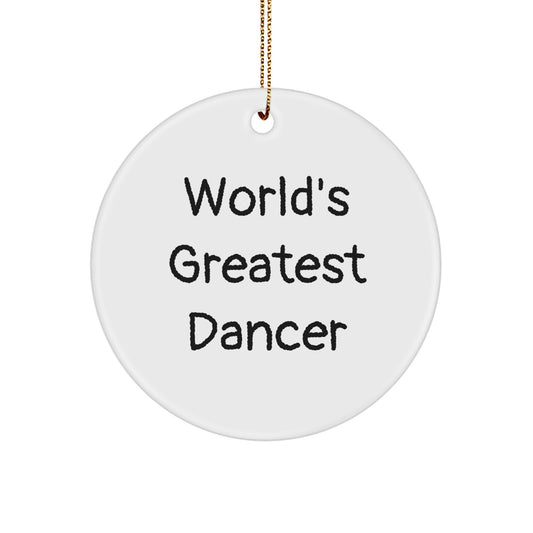Funny Dancer Circle Ornament Gifts from Friends or Family for Christmas Unique Dancer - Image 1