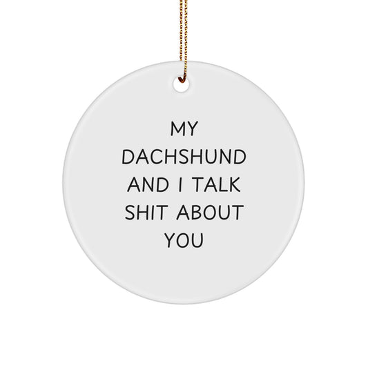 Funny Dachshund Dog Christmas Unique Gifts from Friends, Unique Circle Ornament for Men Women Family - Image 1