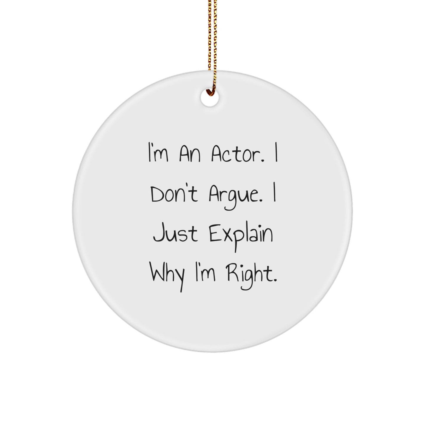 Funny Actor Presents Circle Ornaments for Actor Friends Family Christmas Unique Gifts from Men, Women, Friends, Coworkers, Family - Image 1