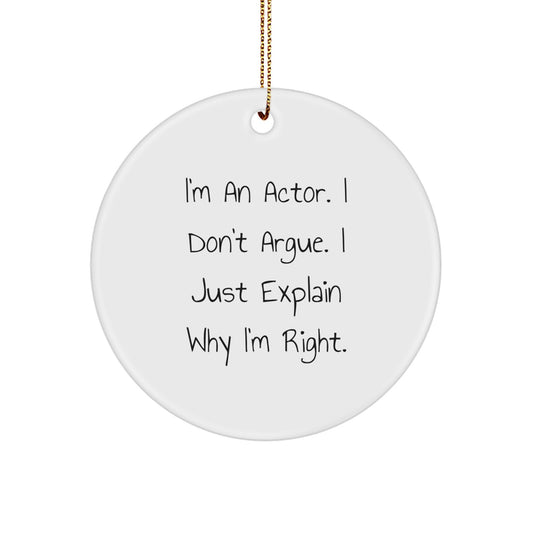 Funny Actor Presents Circle Ornaments for Actor Friends Family Christmas Unique Gifts from Men, Women, Friends, Coworkers, Family - Image 1