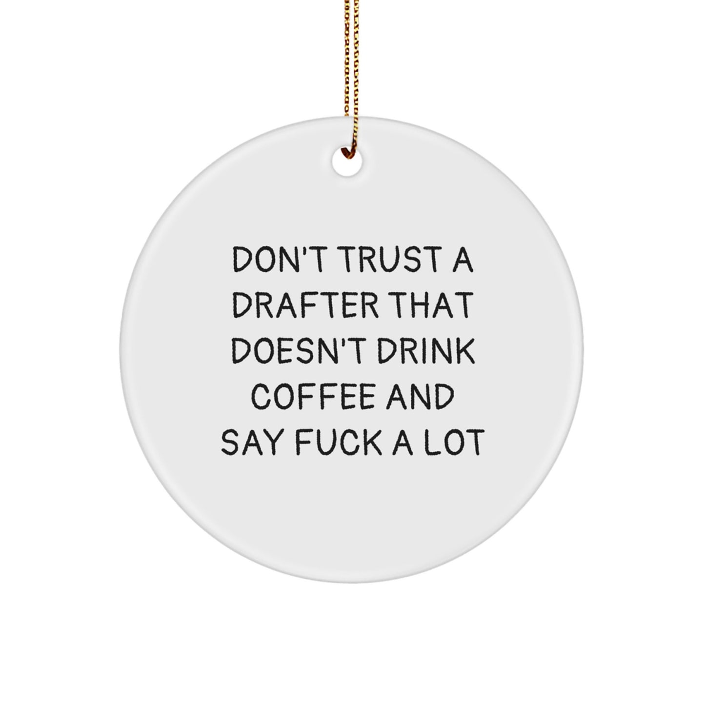 Funny Gifts for Drafter Friends, Unique Drafter Circle Ornament, Christmas Unique Gifts from Friends for Men, Women, Drafter, Drafter Coworkers, Drafter - Image 1