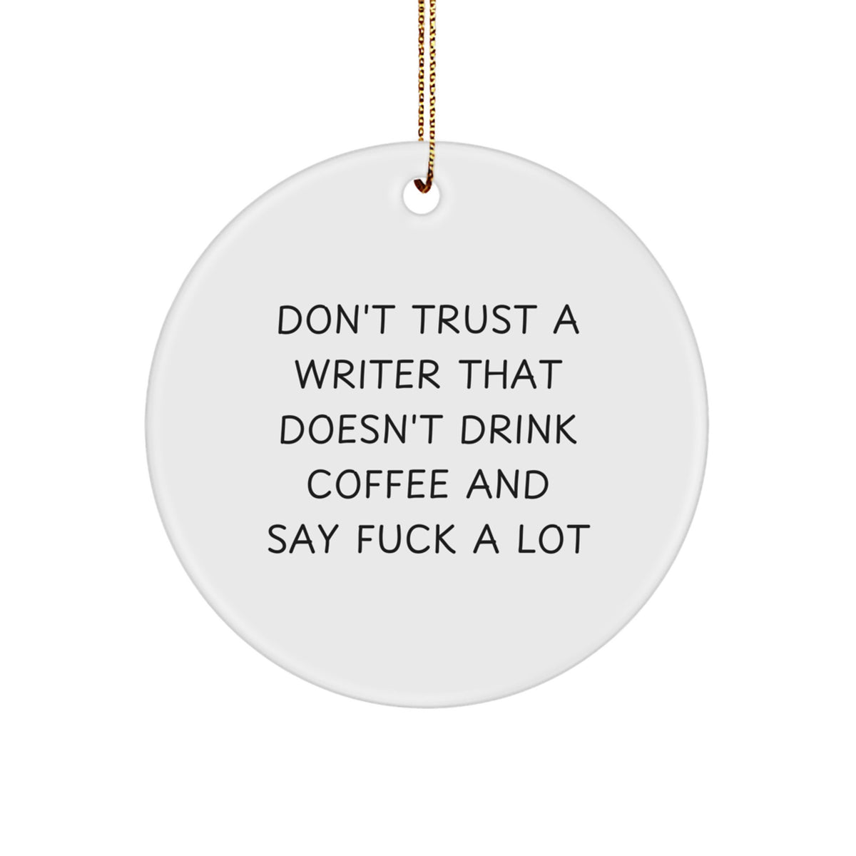 Christmas Unique Gift For Her Writer Ornament, Coffee-Fueled Humor Present - Image 1