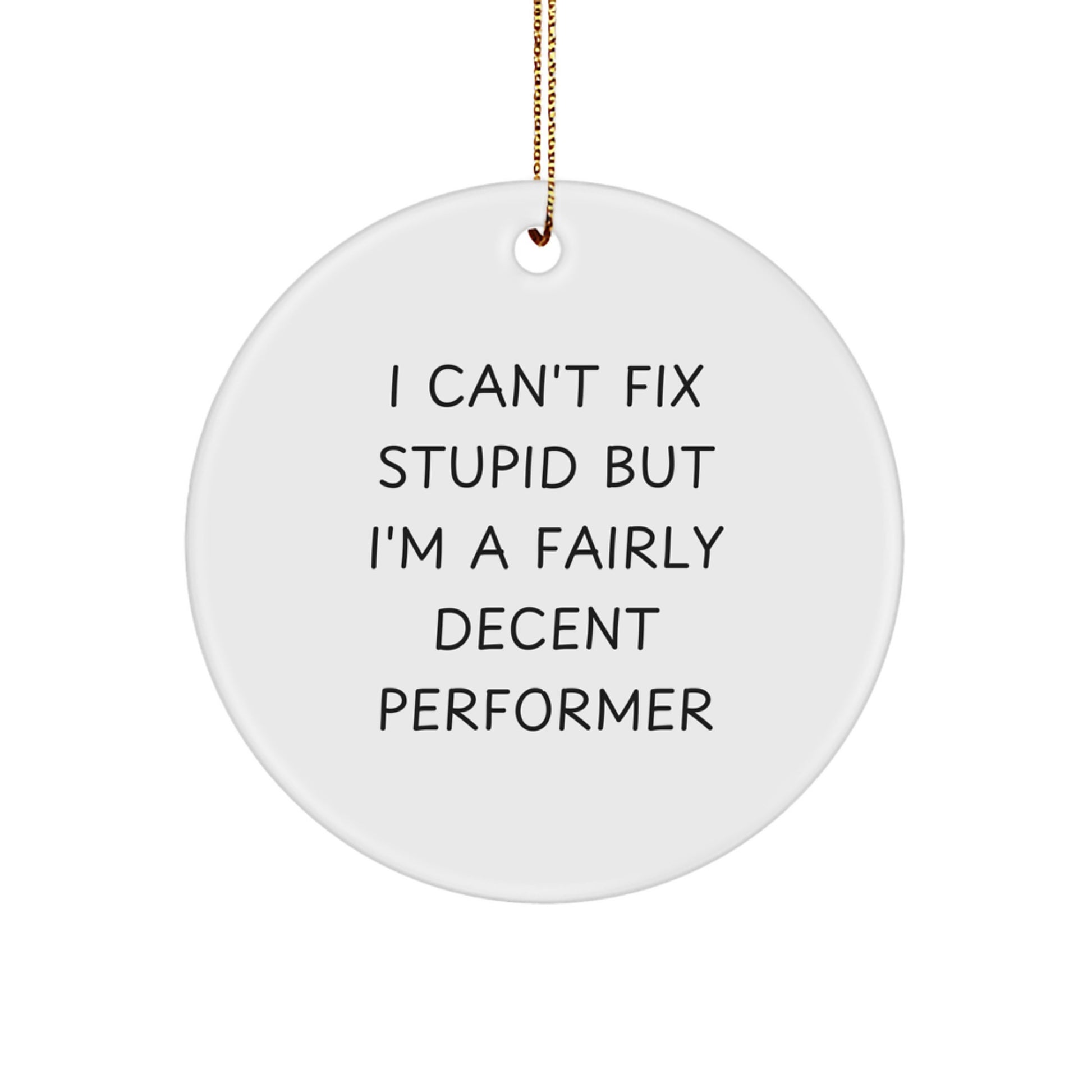 Funny Performer Gifts from Men for Christmas Unique Circle Ornaments - Image 1