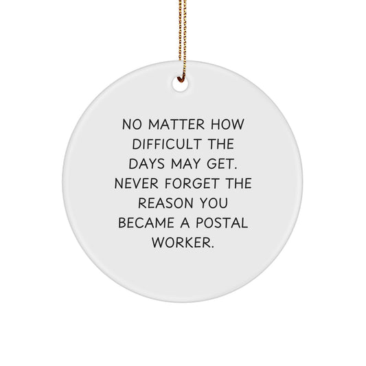 Funny Inspirational Christmas Circle Ornament Gifts from Men for Postal Worker Friends - Image 1