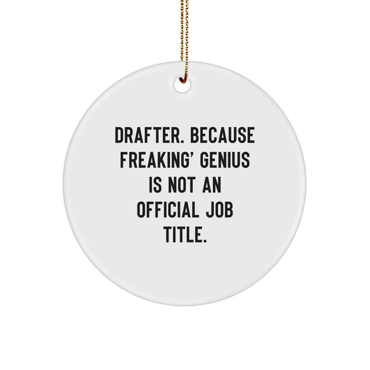 Funny Gifts for Drafter from Friends - Circle Ornament, Unique Christmas Unique Gifts for Men, Women, Coworkers, Family - Image 1