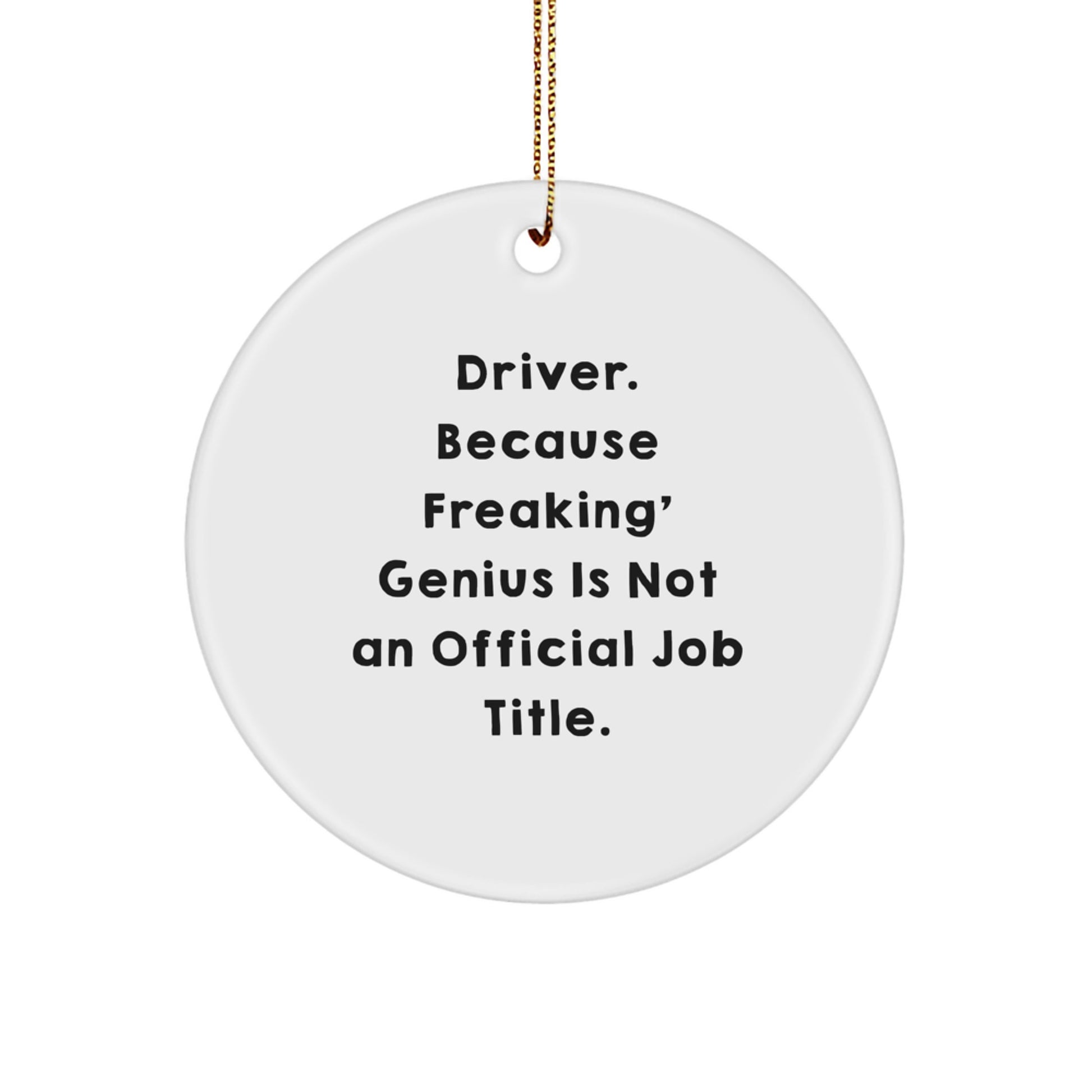 Funny Driver Gifts from Men, Unique Christmas Ornaments for Driver Friends - Image 1