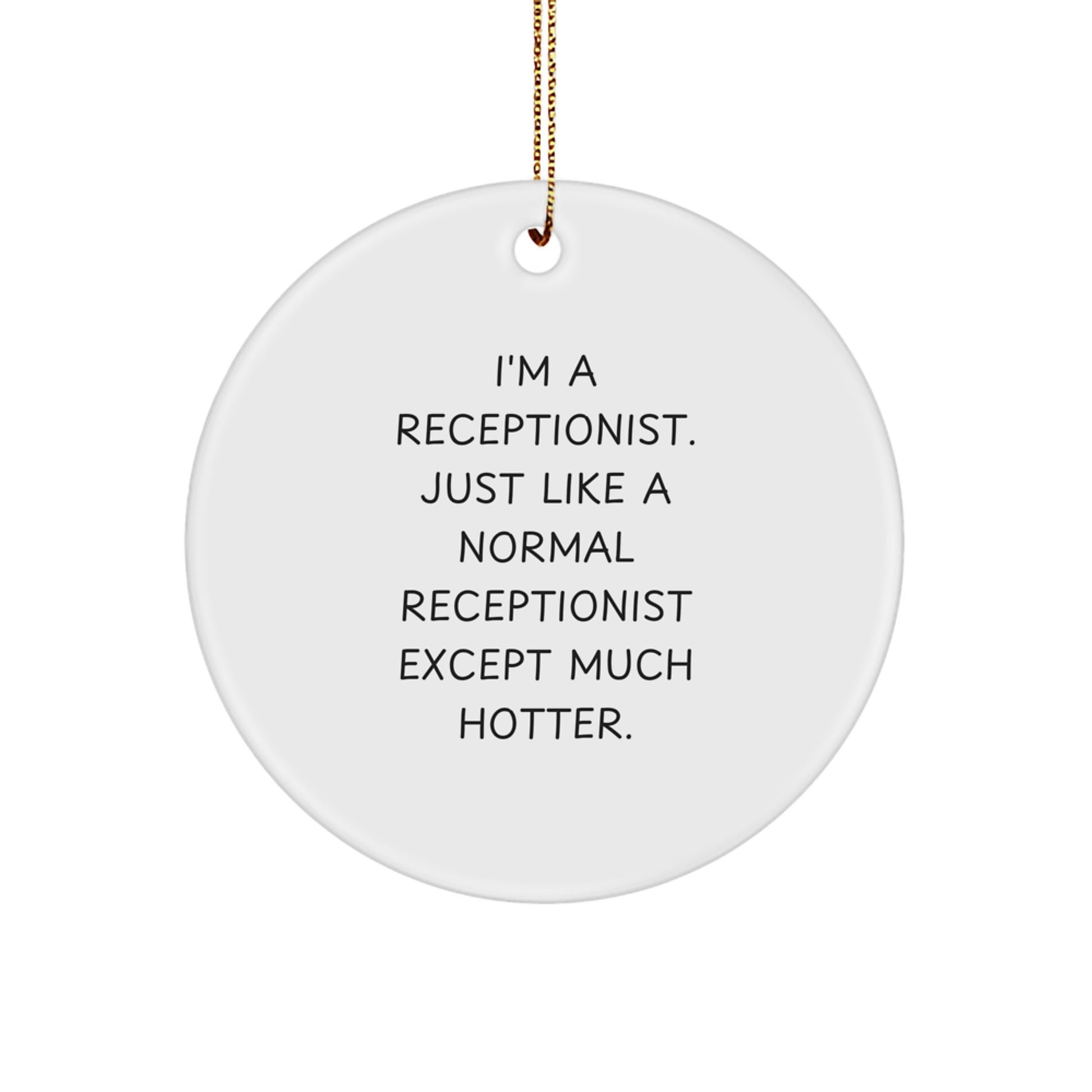 Funny Receptionist Gifts for Women Christmas Circle Ornament, Gifts from Men for Receptionist Coworkers - Image 1