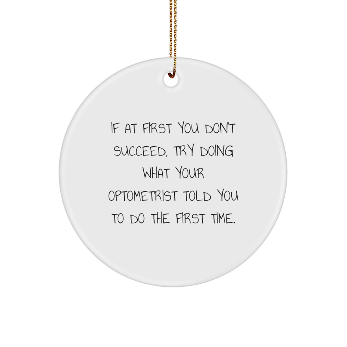 Christmas Ornament Gift Witty Optometrist Quote for Coworkers - A Fun - Image 1